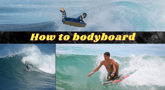 how to bodyboard